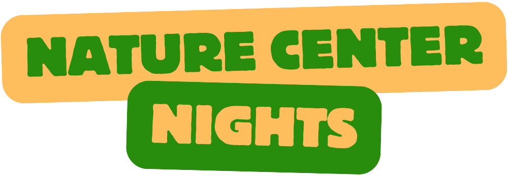 Nature Center Nights 2025
