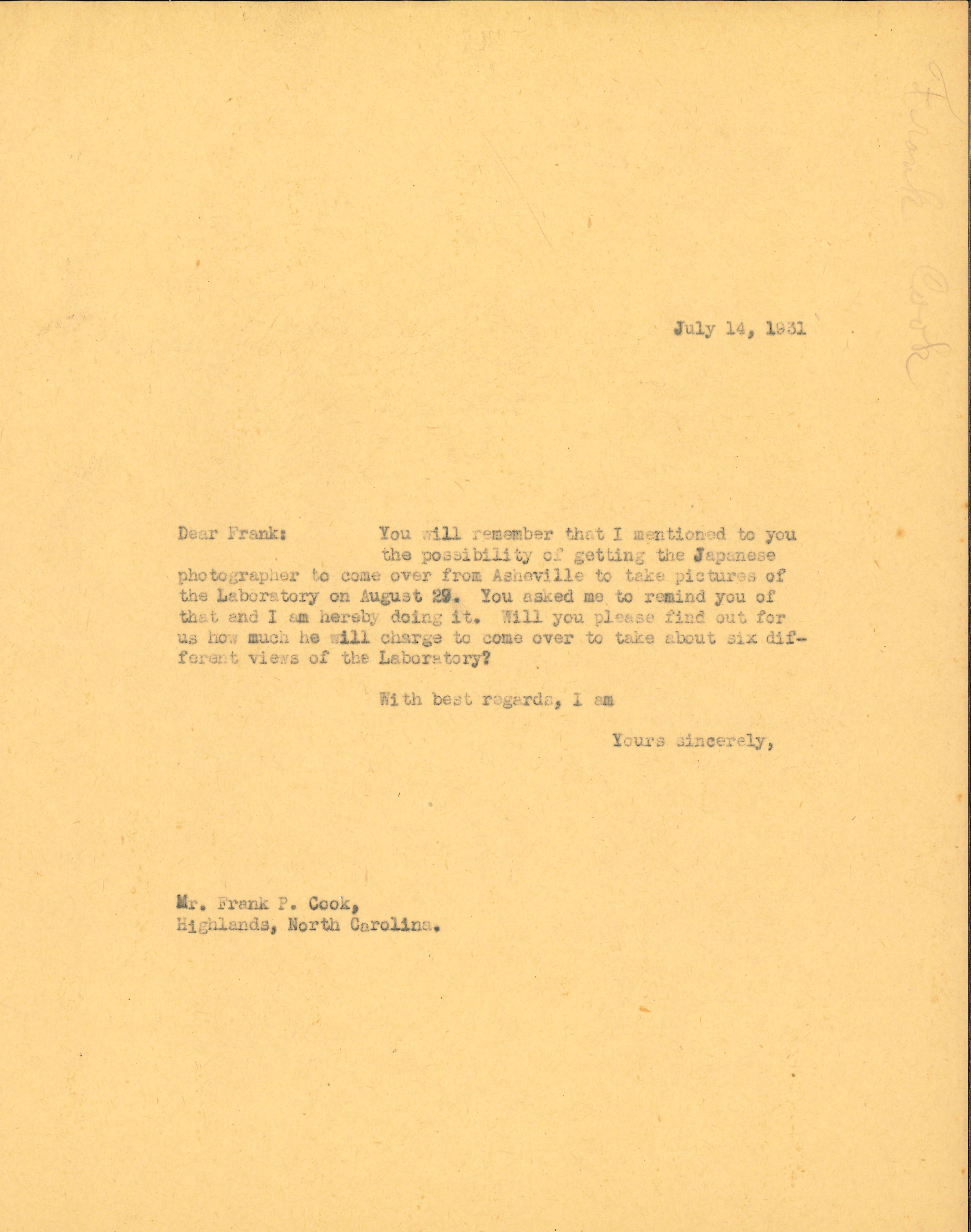 Typed letter dated July 14, 1931 from Clark Foreman to Mr. Frank P. Cook of Highlands, North Carolina, asking what the Japanese photographer would charge to take about six views of the Laboratory on August 29.